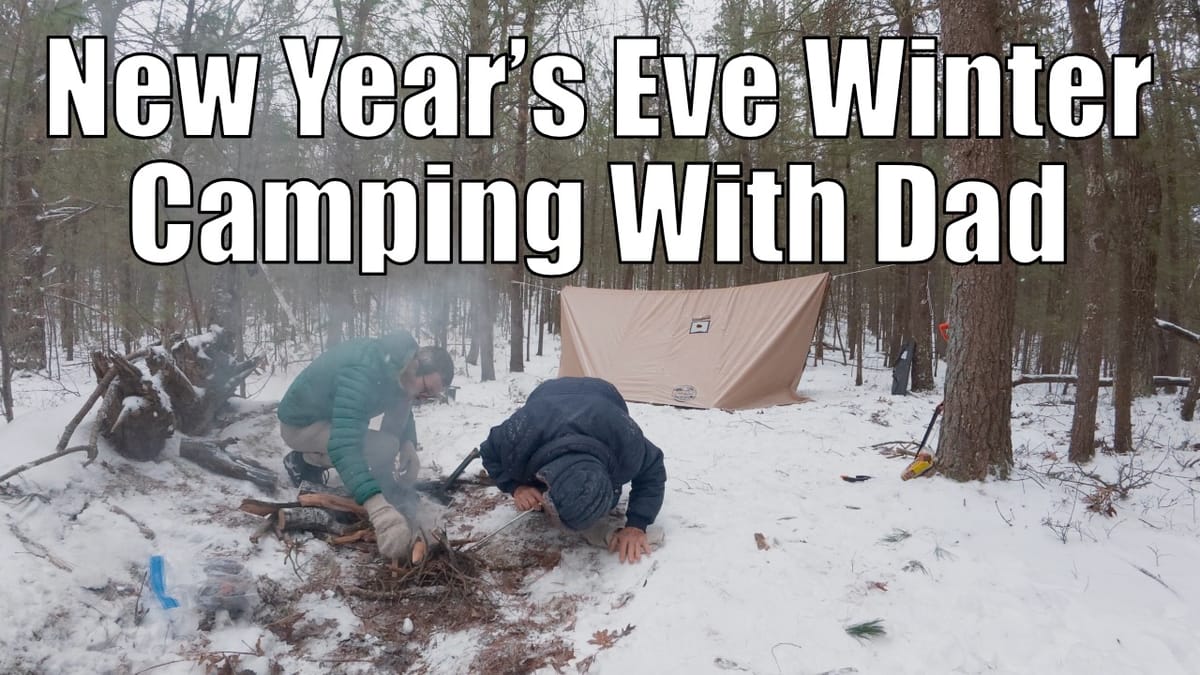 Running from the cops & other stories. Winter Camping with Dad